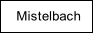 Mistelbach
