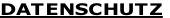 DATENSCHUTZ

