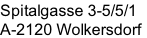 Spitalgasse 3-5/5/1
A-2120 Wolkersdorf
