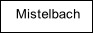 Mistelbach
