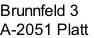 Brunnfeld 3
A-2051 Platt
