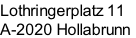 Lothringerplatz 11
A-2020 Hollabrunn
