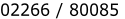 02266 / 80085
