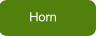 Horn
