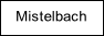 Mistelbach
