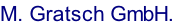 M. Gratsch GmbH.
